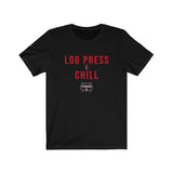 Log press and Chill T-Shirt