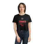 'Stronger Than Your Man' Bold Style Cropped T-Shirt